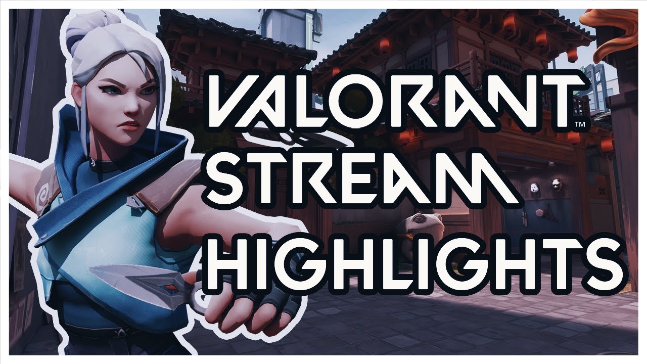 Valorant Stream Highlights #1 // raff