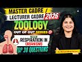 Respiration in Organisms |Zoology Master & Lecturer Cadre 2026|Out of Out Series By Ramandeep Mam