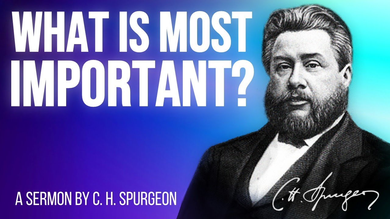 The Main Matter (John 20:30) - Charles Spurgeon Sermon