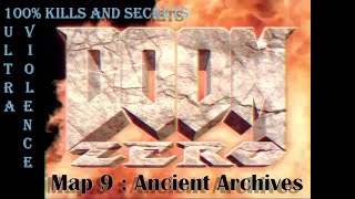 Doom Zero : Ancient Archives ( UV 100% )