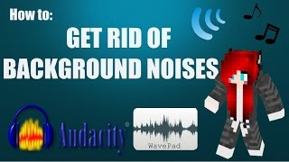 HOW TO GET RID OF BACKGROUND NOISES IN VIDEO | using Audacity, wavepad | Problem fix, grayed out |