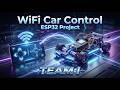 WiFi Controlled Car using ESP32 🚗📶 | Full Project + Mobile App | TEAM I