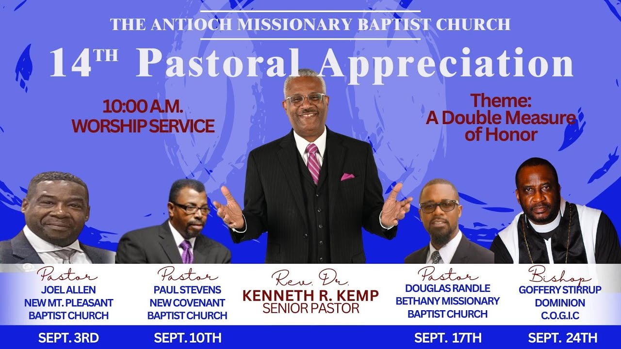 Antiochs 14th Pastoral appreciation month. Guest Preacher is Rev