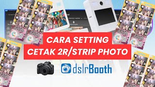 Cara Setting Photobooth Cetak 2R/Strip Foto di dslrBooth - Belajar dslrBooth Photobooth screenshot 5
