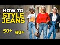How To Style Jeans For Women Over 50 60 Timeless Fashion Tips
