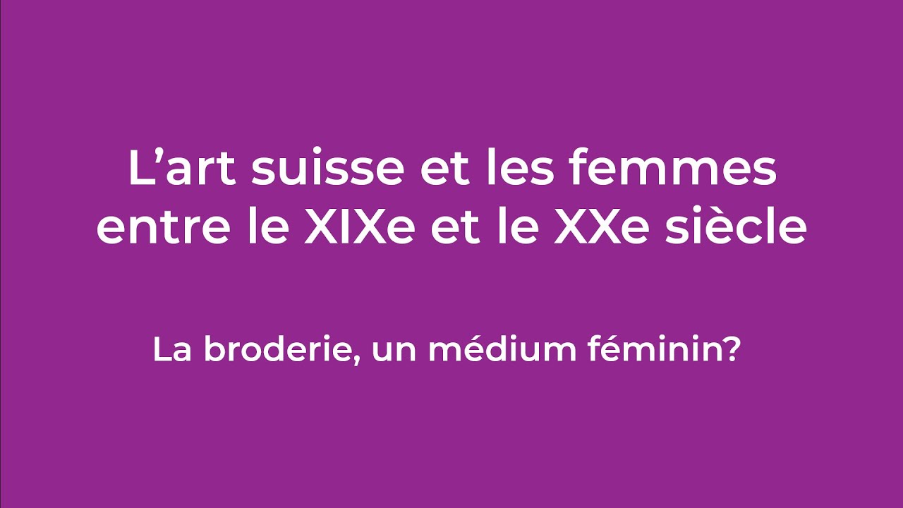 Conférence : « La broderie, un médium féminin ? »