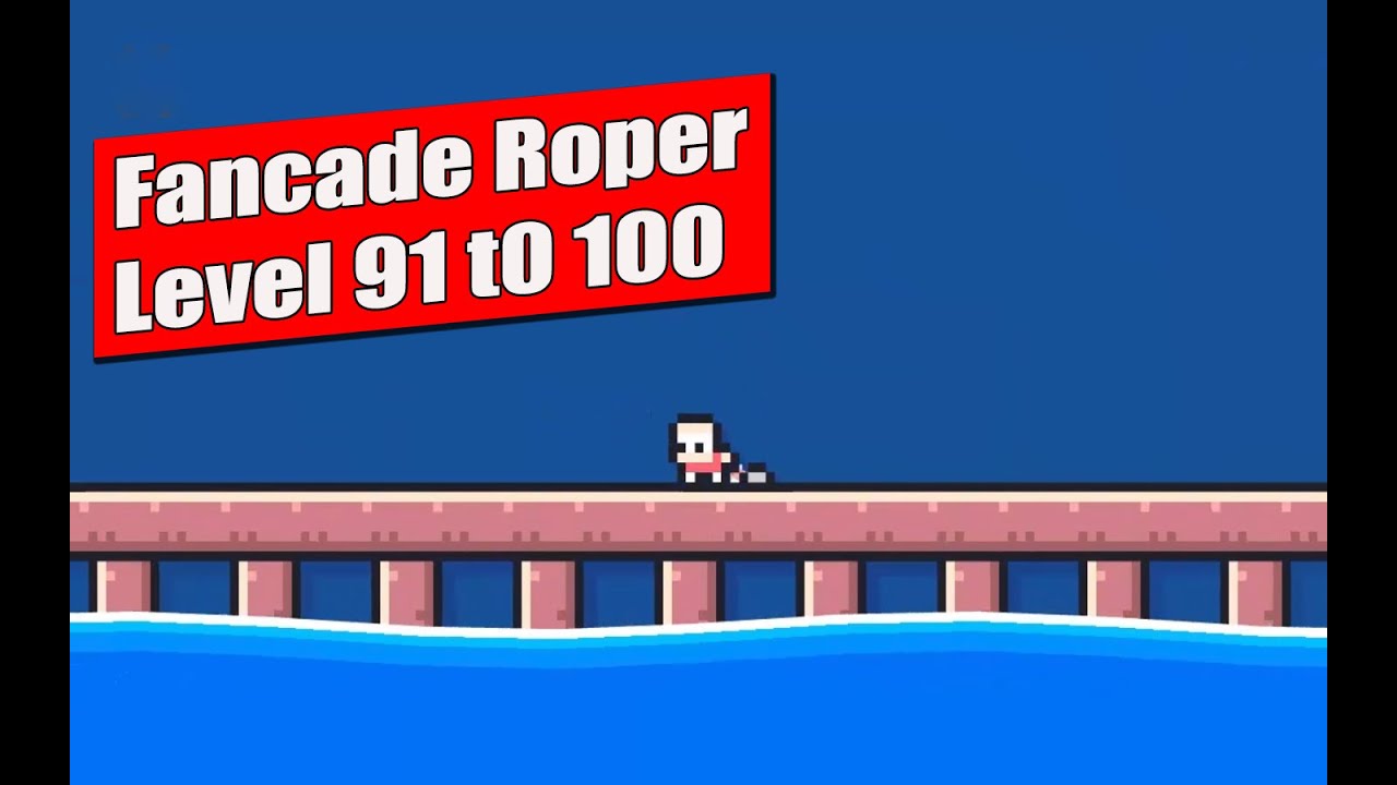 Fancade Roper Level 91,92,93,94,95,96,97,98,99,100 Android Arcade