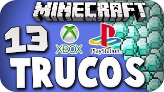 LOS 13 TRUCOS DE MINECRAFT CONSOLA QUE DEBERÍA DE SABER