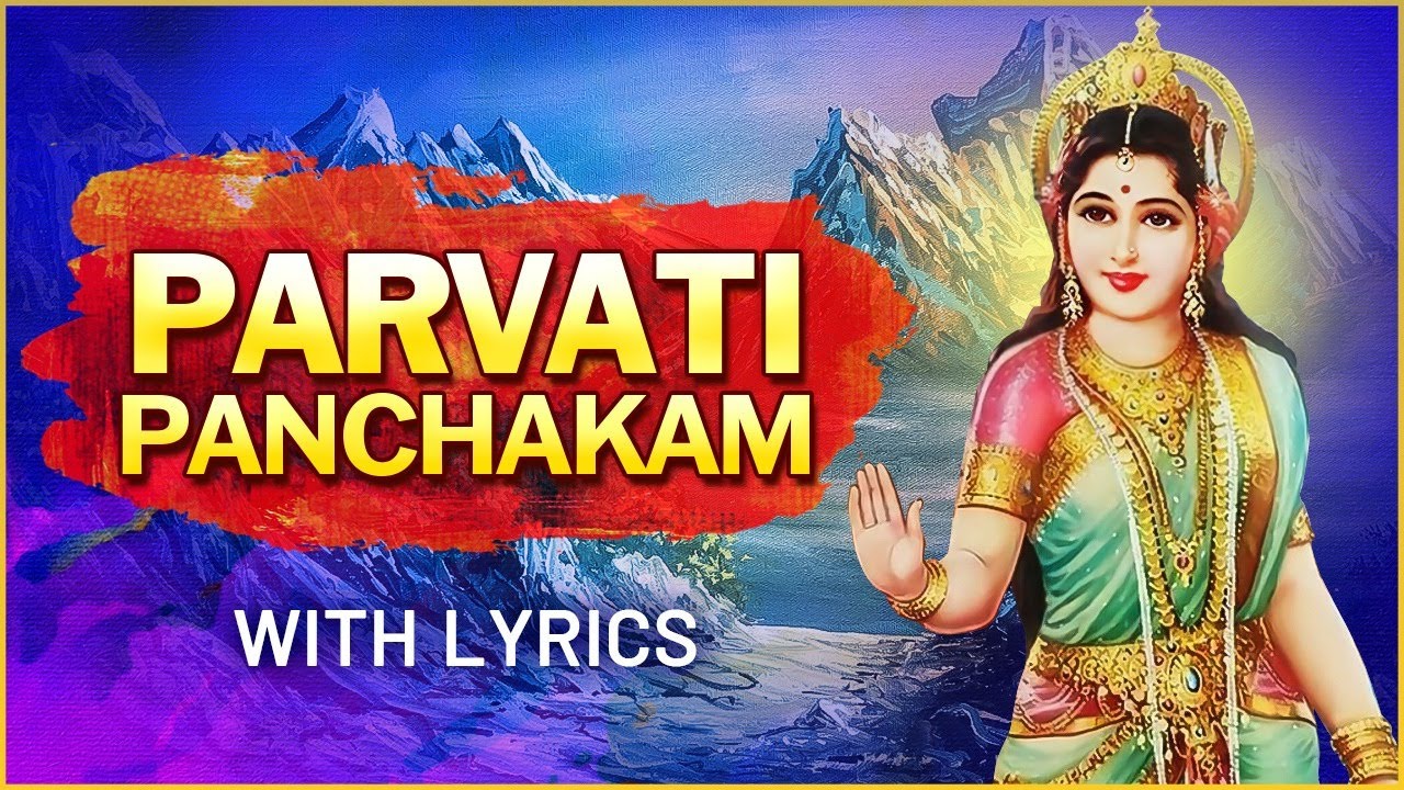 Parvati Panchakam With Lyrics  Goddess Parvati Devotional Song  Rajshri Soul