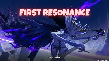 Wuthering Waves | Huanglong I. Act I | First Resonance