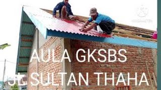 GEDUNG AULA GKSBS JL. SULTAN THAHA