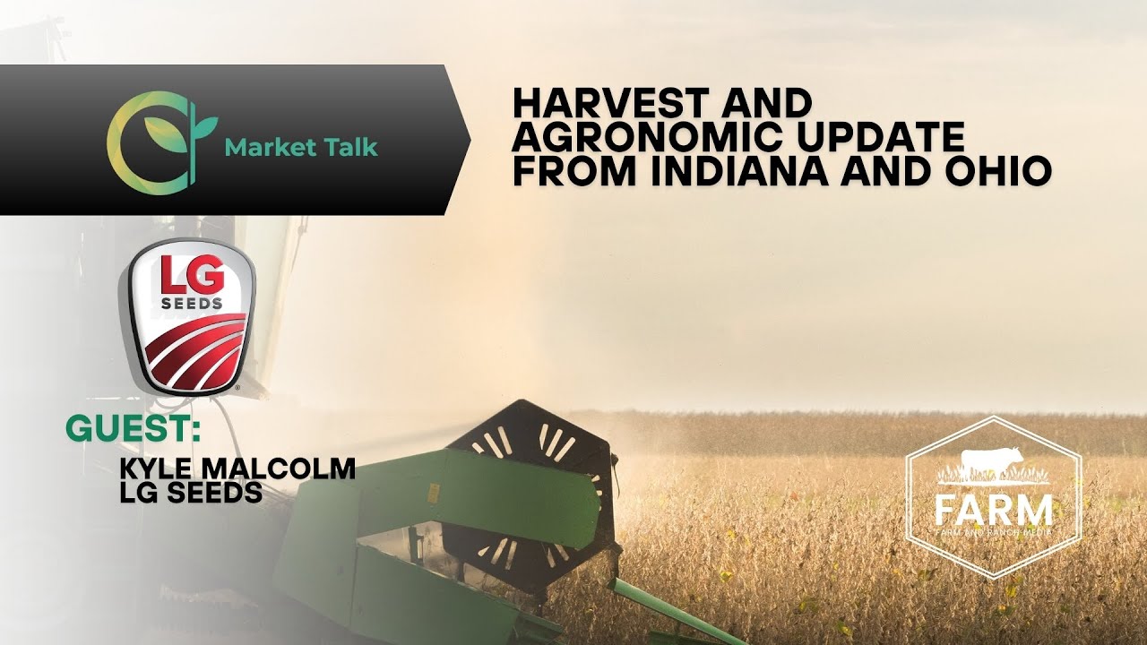 Harvest and Agronomic Update from Indiana and Ohio Harvest and Agronomic Update from Indiana and Ohio