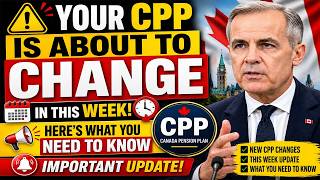 Your CPP Is About to Change in This week Here's What You Need to Know
