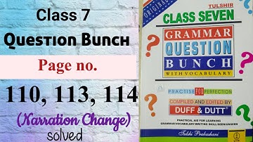 Class 7 English Question Bunch 2024 | Page no.110, 113, 114 (Narration Change)/Solved | Duff & Dutt