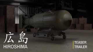 Hiroshima (広島) - Teaser Trailer