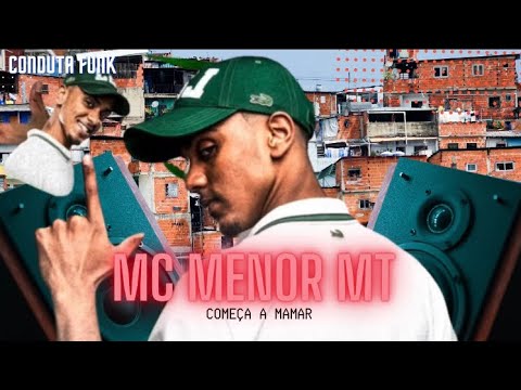 COMEÇA MAMAR - QUER FUMAR MEU BECK, BAFORAR MEU LANÇA - FUNK DO TIK TOK -  MC Menor MT (DJ JN) 