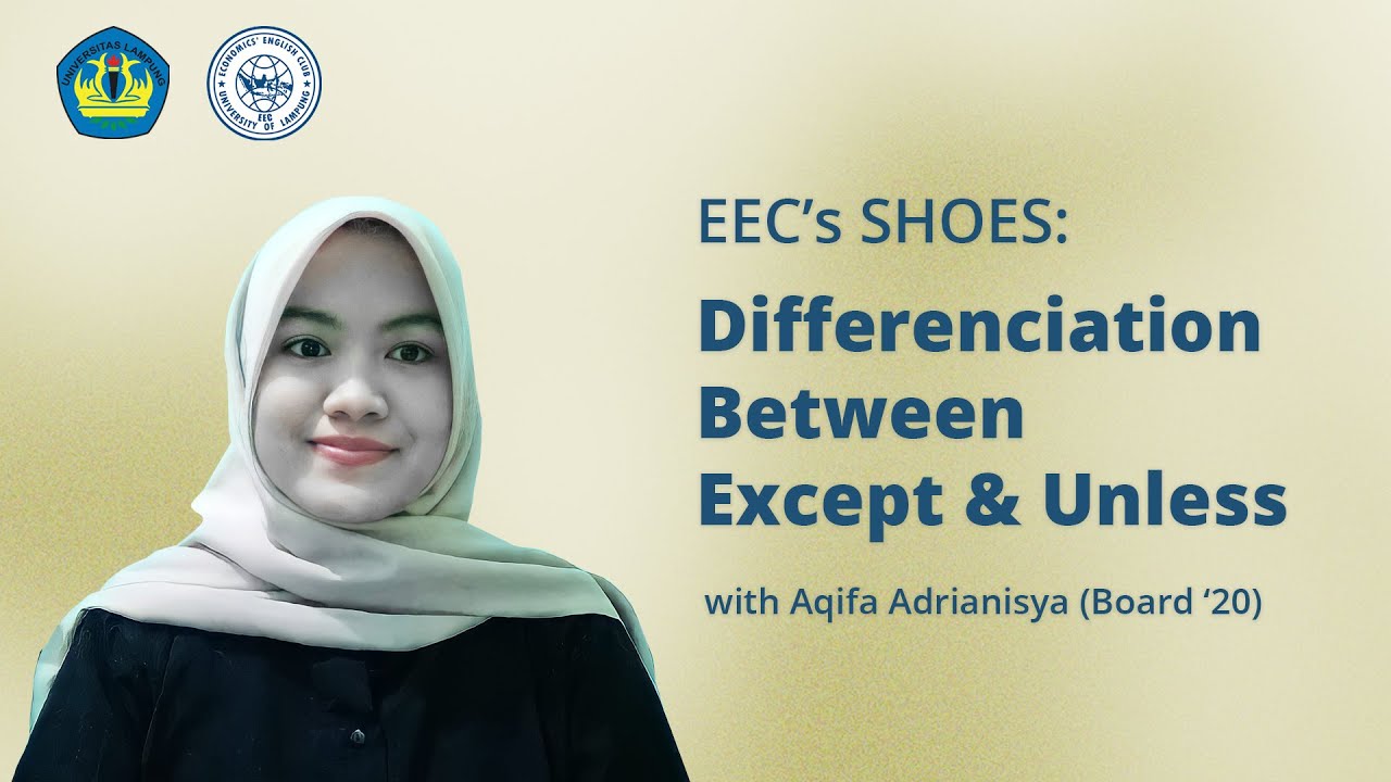 Eec s shoes differenciation between except and unless youtube