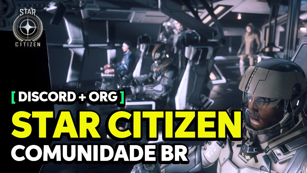 Star Citizen Discord Server in Portuguese | BR Community + ORG Elite BR -  YouTube