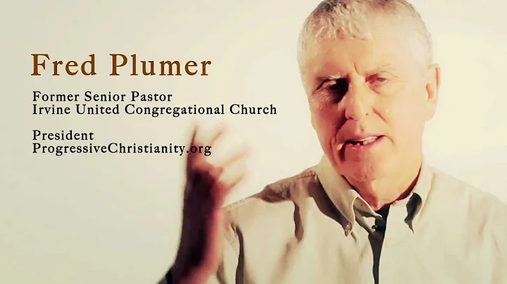 What Is Progressive Christianity? by Fred Plumer