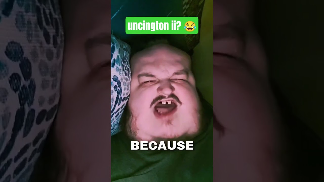 uncington has lost the plot lol!