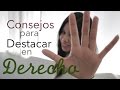 Estudiar Derecho con 5 Consejos para Destacar en la Facultad