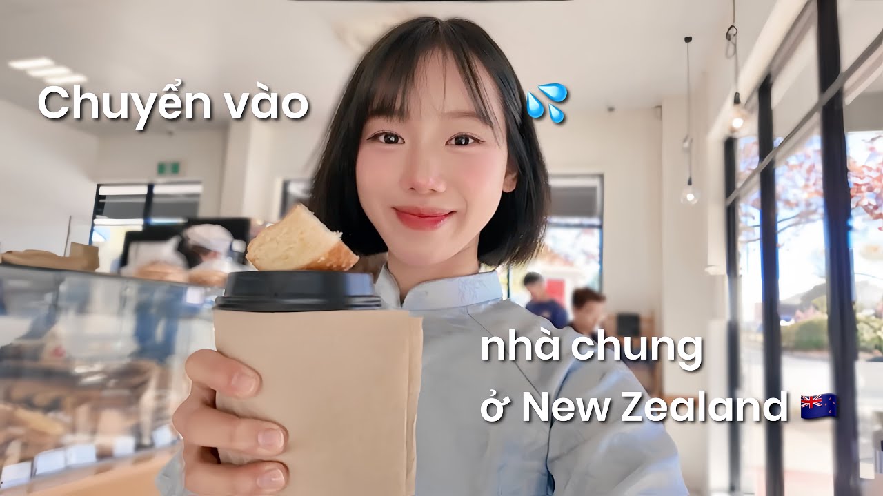 Tới thành phố mới, chuyển vào nhà chung, đi học, nhảy dù, đi tiệc ở New Zealand.