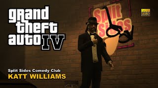 GTA IV | Split Sides Comedy Club | Katt Williams: Act I