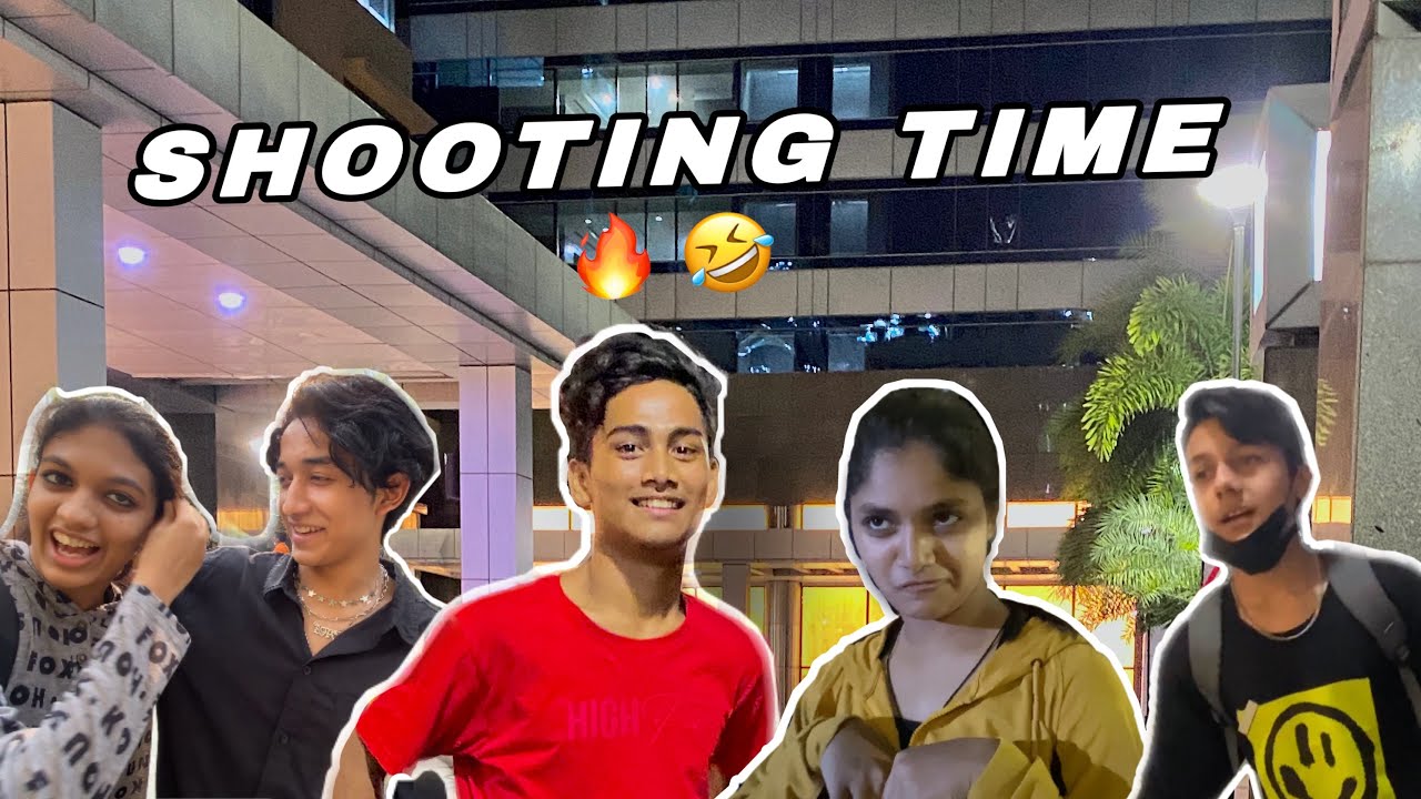// SHOOTING TIME🔥🤣// #VLOG-12⚡️
