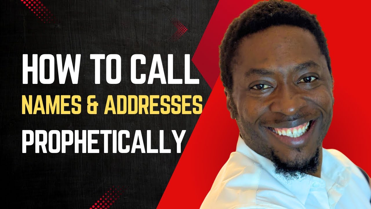 How To Call Names & Addresses Prophetically ‼️