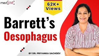 Barrett's Oesophagus | Pathogenesis | MedLive | Dr. Priyanka Sachdev