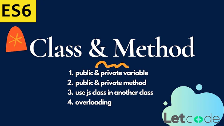 Classes & Methods in JavaScript with ES6 - JS OOPS #1 | JavaScript | | LetCode