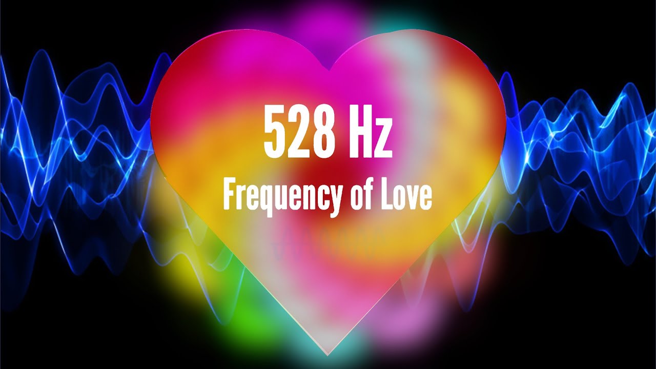 528 Hz Love Frequency Miracle Tone Positive Energy | Success Wealth ...
