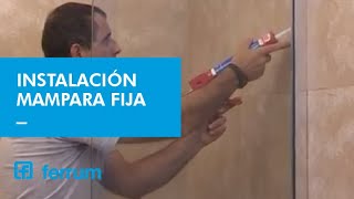 Como Instalar Una Mampara Fija - Ferrum S.a.