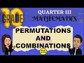 PERMUTATIONS AND COMBINATIONS || GRADE 10 MATHEMATICS Q3