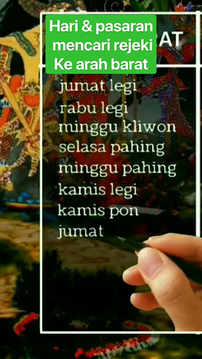 Arah mencari rejeki menurut hari & pasaran jawa mencari rejeki ke arah barat