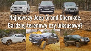 Najnowszy Jeep Grand Cherokee. Bardziej terenowy czy luksusowy?