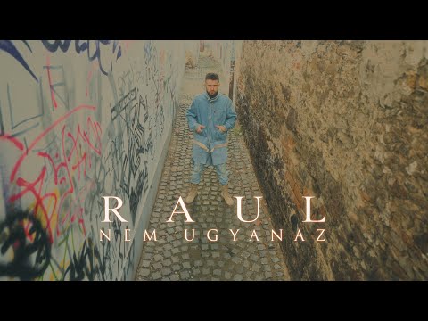 RAUL - NEM UGYANAZ (Official Music Video)