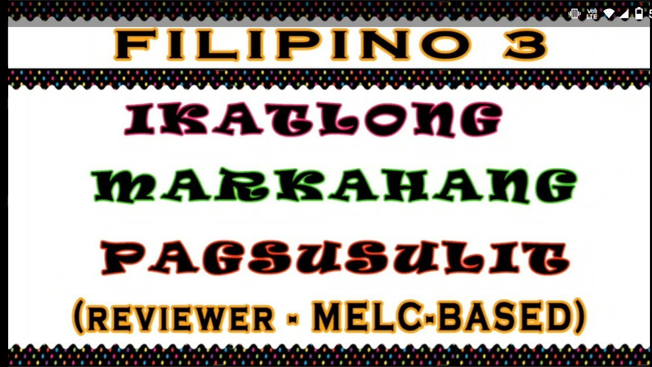 FILIPINO 3 - QUARTER 3 IKATLONG MARKAHANG PAGSUSULIT (REVIEWER)