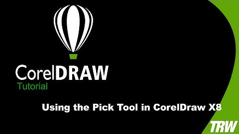 How to Use the Pick Tool in CorelDraw X8