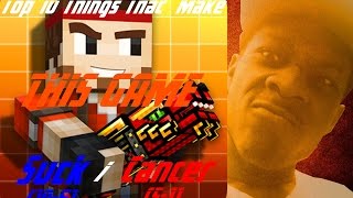 Top 10 Things That Make Pixel Gun 3D SUCK/CANCEROUS