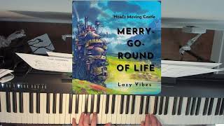 Merry-Go-Round  Of Life - Howl's Moving Castle -  Piano