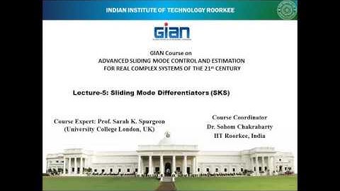 Sliding Mode Differentiators - Lecture by Sarah K Spurgeon