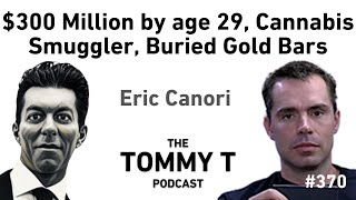 Eric Canori - $300 Million By 29 Yrs Old, Smuggling Cannabis. Author "Pressure" | Mscs Media #370