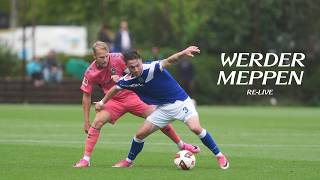 RE-LIVE: SV Werder Bremen - SV Meppen | WERDER.TV