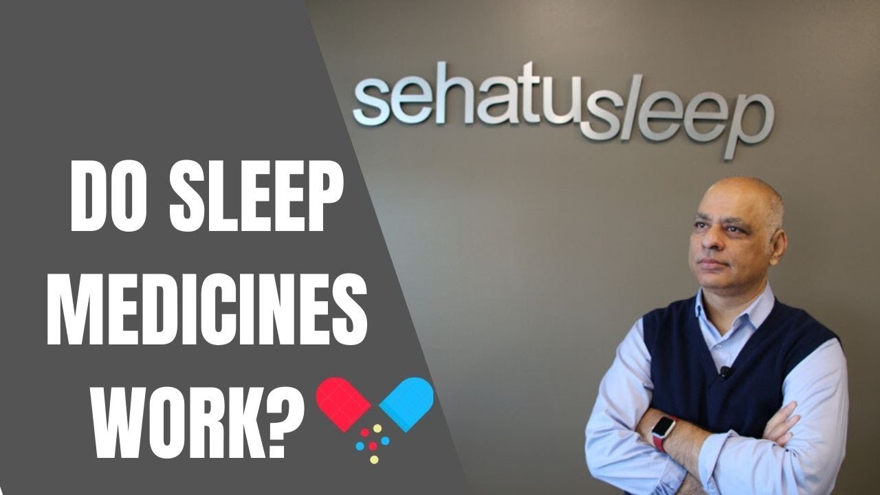 Do Sleep Medicines Work? YouTube