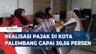 Realisasi Pajak di Kota Palembang Capai 30,56 Persen