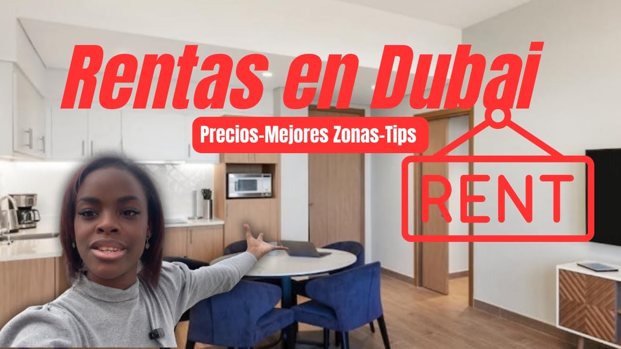 ¡No Rentes en Dubai Sin Ver Esto! 💰 Precios, Zonas y Trucos (Guía 2025)