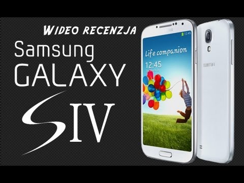 Wideo: Recenzja Samsung Galaxy S4