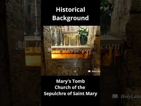 Mary's Tomb: Church