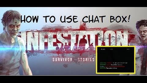Infestation: The New Z | How To Use Chat + Gameplay | Global | Private | Group | Clan